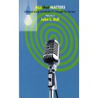 All That Matters by John L. Bell volume 2
